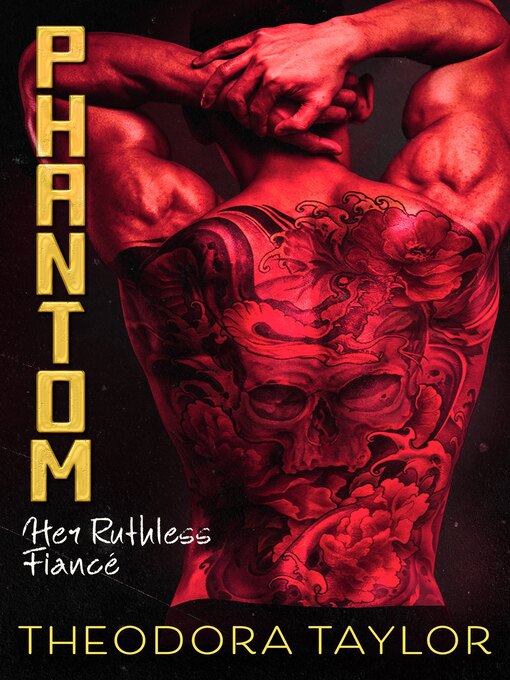 Title details for PHANTOM by Theodora Taylor - Available